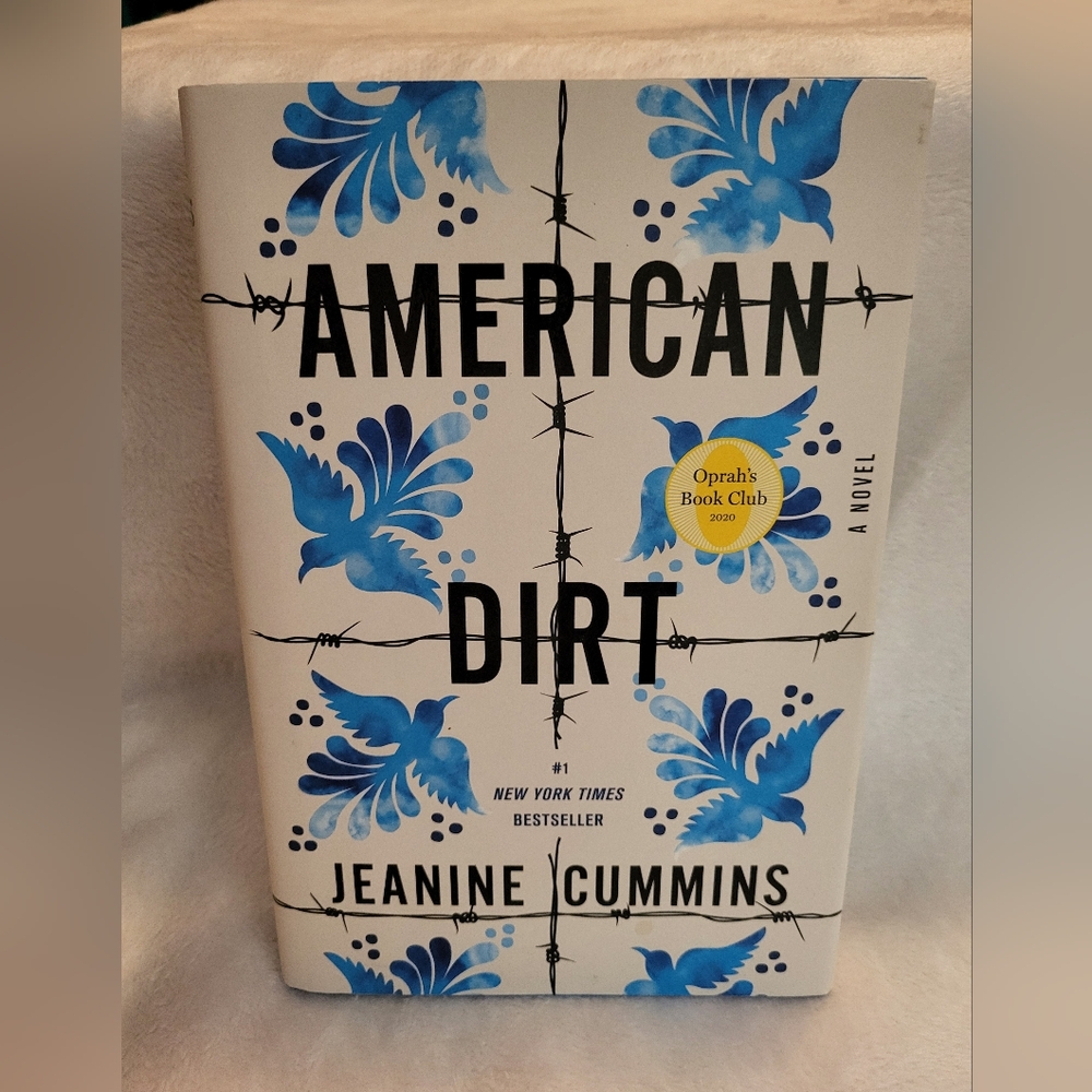 "American Dirt" by Jeanine Cummins  (Oprah's Book Club)